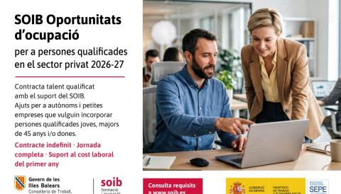Convocatòria de subvencions per a autònoms i empreses «SOIB Oportunitats d’Ocupació per a Persones Qualificades en el sector privat 2026-2027»